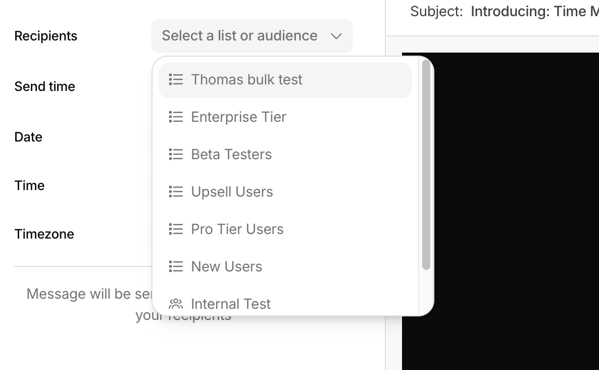 The broadcast Recipients dropdown open, listing lists and audiences alongside the send-time fields