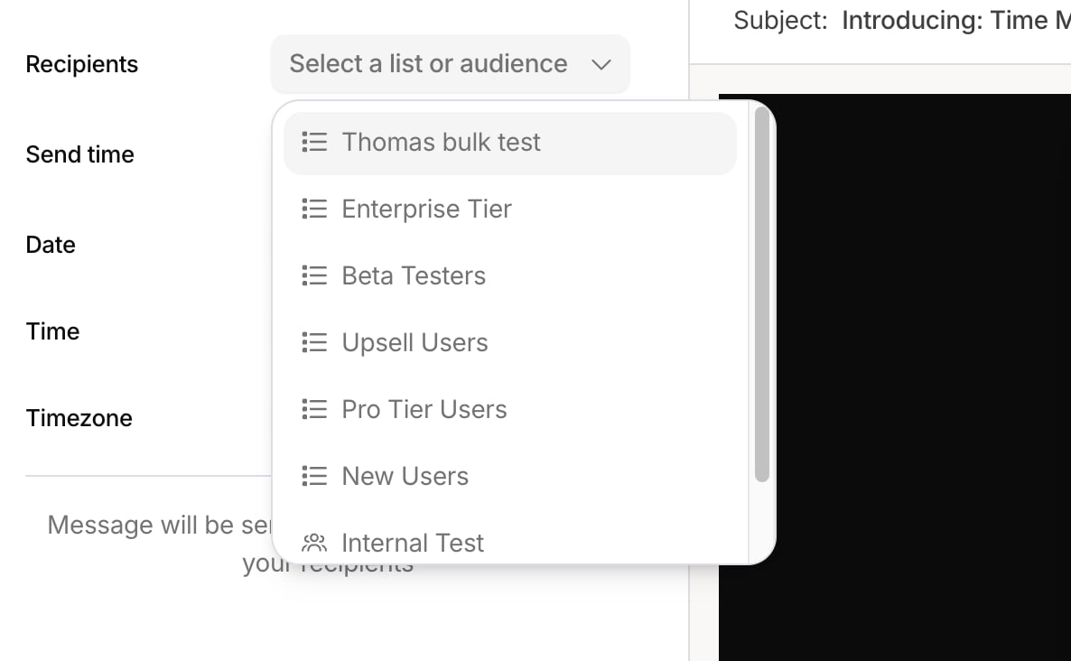 The broadcast Recipients dropdown open, listing lists and audiences alongside the send-time fields