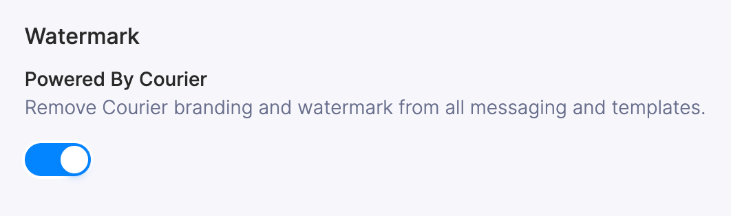 Toggle switch to hide the Courier Watermark