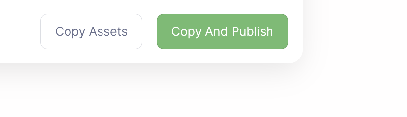 Confirm by Selecting 'Copy And Publish'