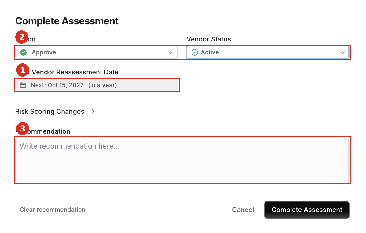 Complete assessment dialog with action, vendor status, reassessment date, and recommendation