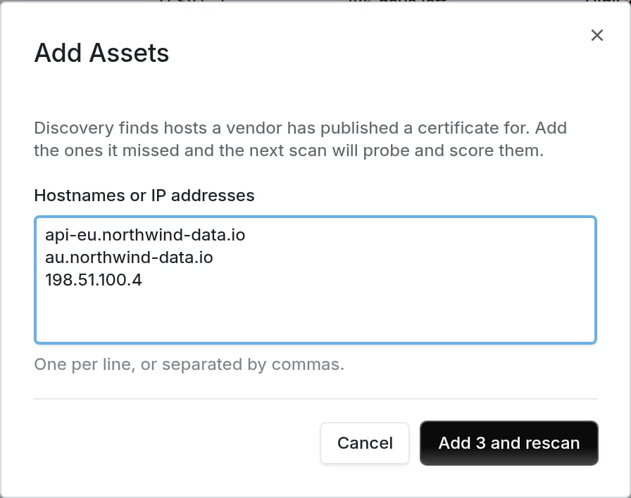 A dialog titled Add Assets with a Hostnames or IP addresses box holding three entries on separate lines and an Add 3 and rescan button.