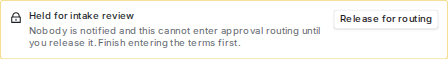 Held for intake review banner with a Release for routing button