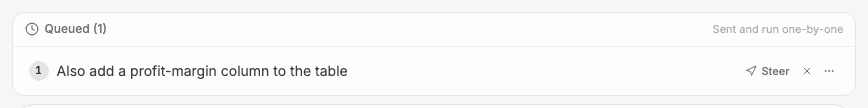 Queue panel showing a queued message with Steer, delete, and more-options buttons