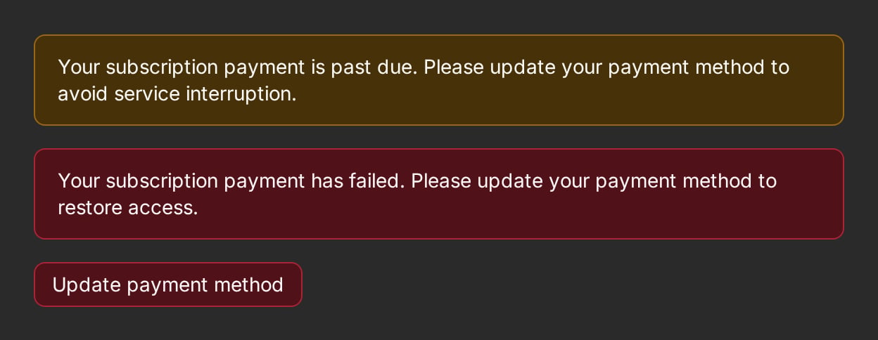 A yellow past-due banner above a red payment-failed banner, followed by an Update payment method button