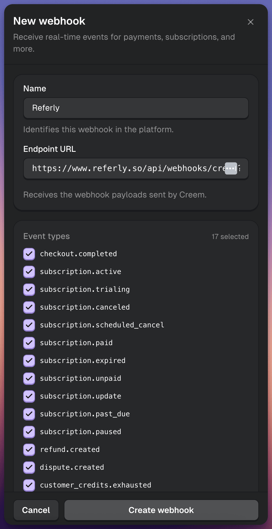 Creem's New webhook form with the Referly webhook URL pasted and every event type selected