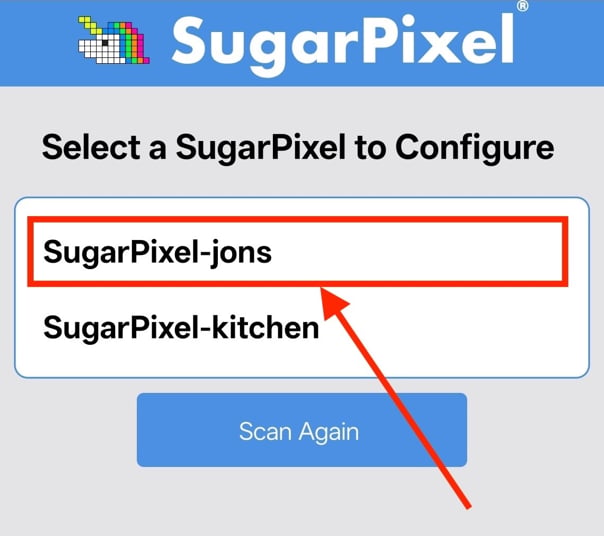 Tap the SugarPixel Mini/Classic name in the list to connect