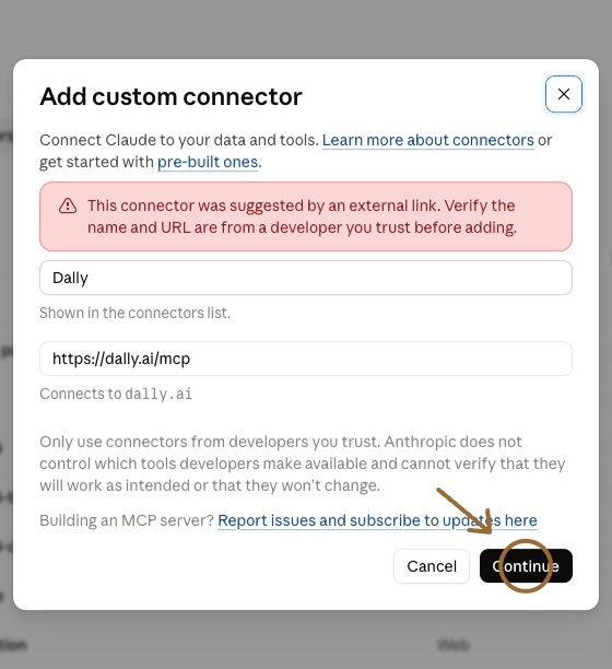 Claude's Add custom connector dialog with Dally and https://dally.ai/mcp filled in, and Continue circled