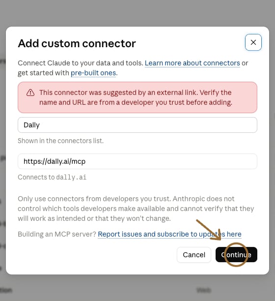 Claude's Add custom connector dialog with Dally and https://dally.ai/mcp filled in, and Continue circled