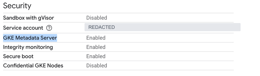 GKE node pool security settings showing GKE Metadata Server enabled, with the node service account redacted