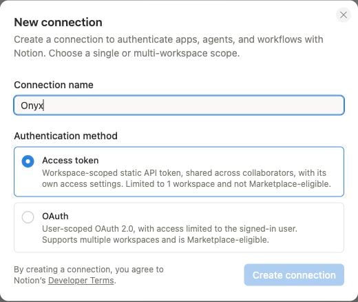 Notion new connection dialog with Onyx as the name and Access token selected