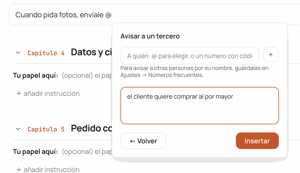 Avisar a un tercero (Notify a third party) form with the empty A quién (To whom) field and its ＋ button, the note Para avisar a otras personas por su nombre, guárdalas en Ajustes → Números frecuentes (To notify other people by name, save them in Settings → Frequent numbers), the notice el cliente quiere comprar al por mayor (the customer wants to buy wholesale) and the Volver (Back) and Insertar (Insert) buttons