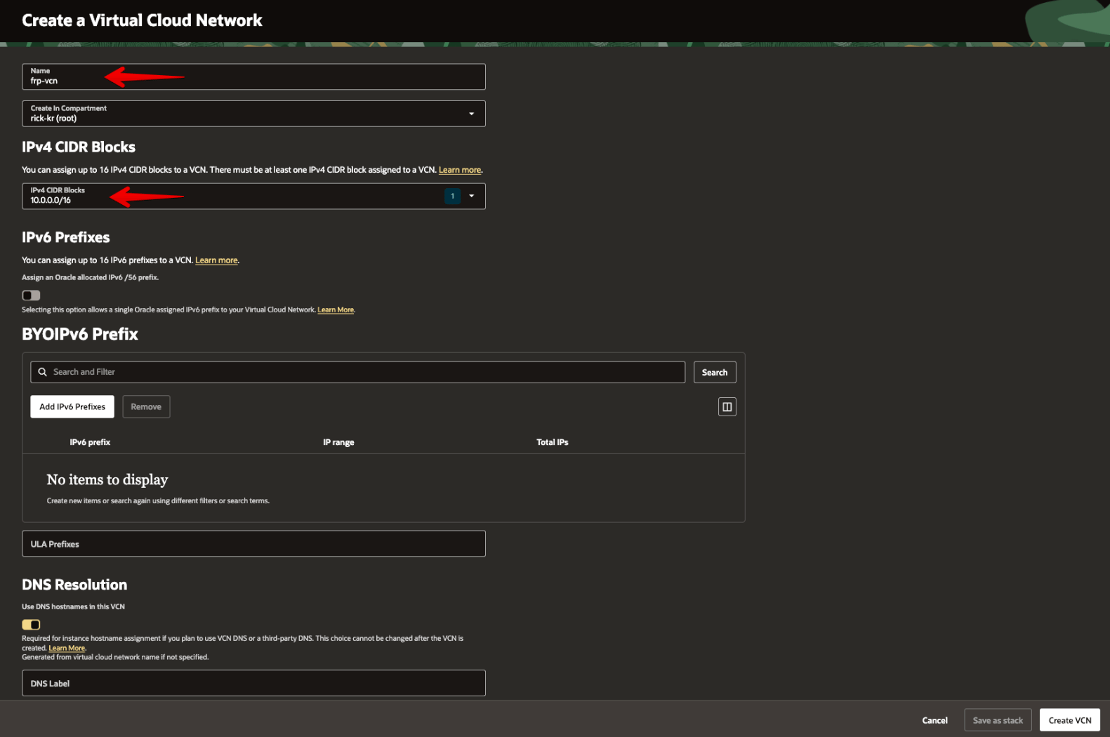 Picture 3. Configure the VCN name and IPv4 CIDR