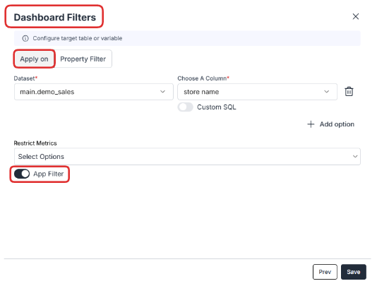 Dashboard Filters setup with Apply On and App Filter enabled