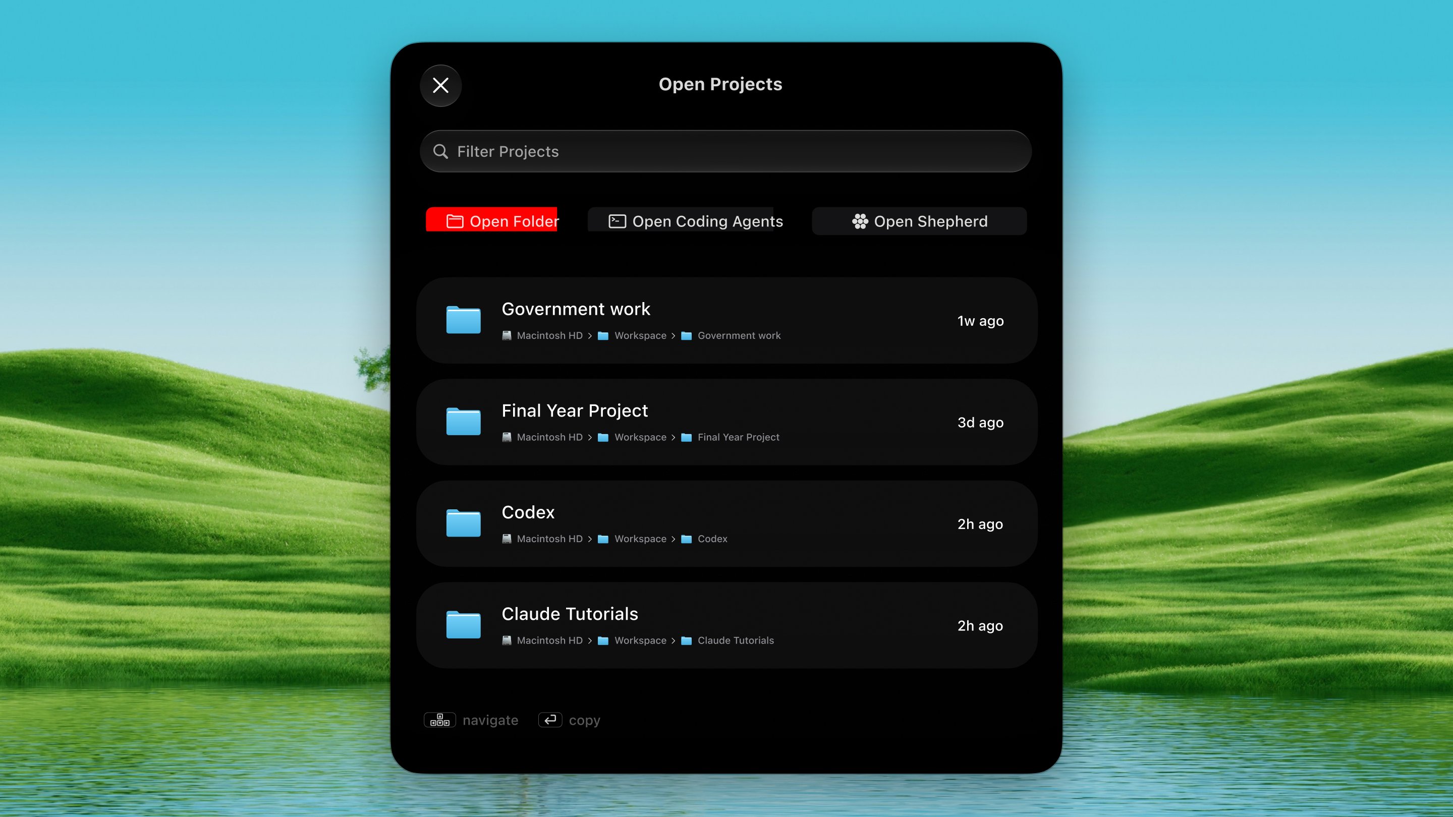 Open Project — quickly reopen any past project