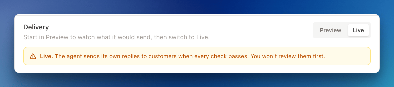 Preview and Live delivery modes