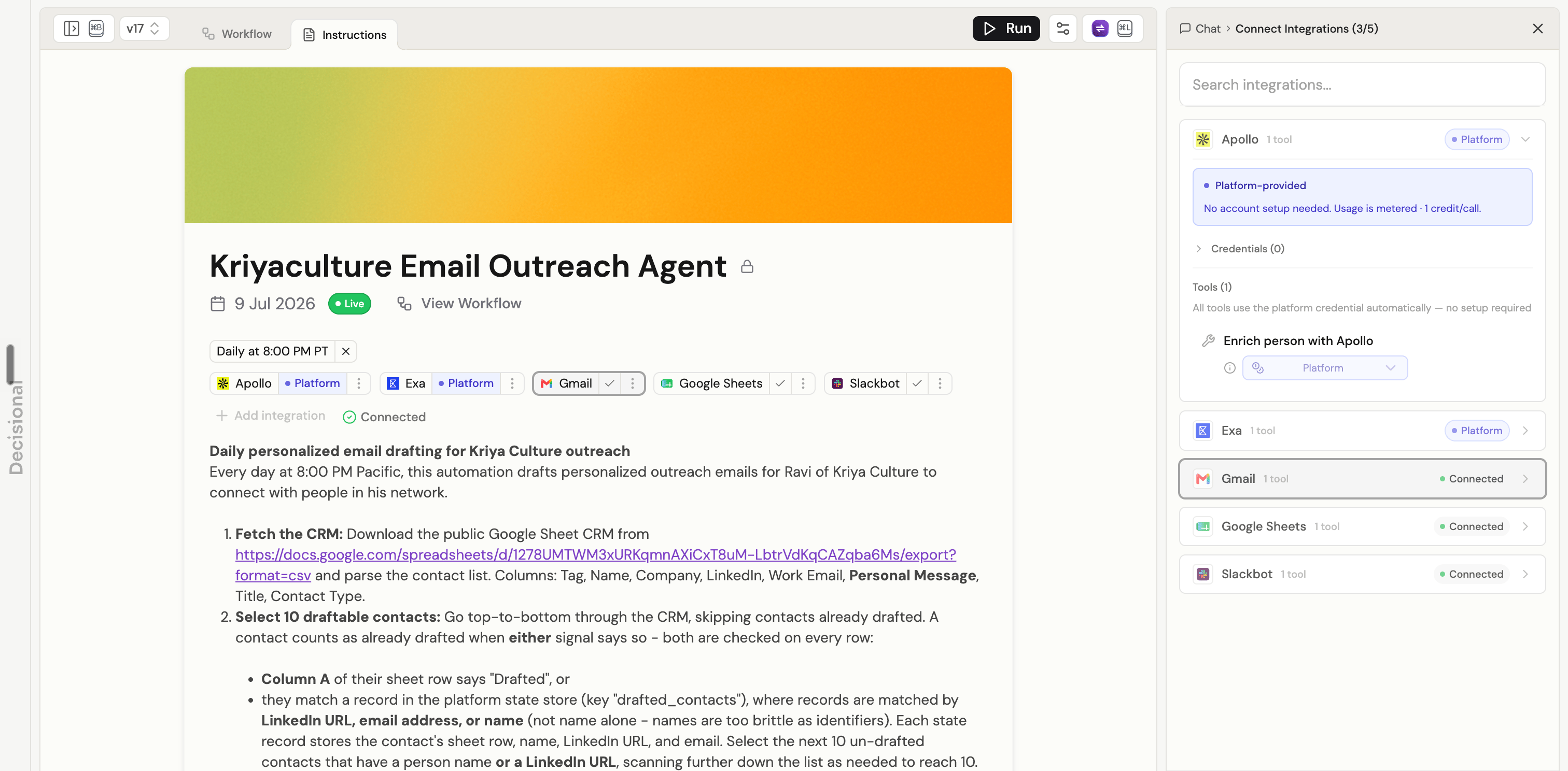 Kriyaculture Email Outreach Agent instructions showing Apollo and Exa platform integrations, connected Gmail, Google Sheets, and Slackbot integrations, and an Apollo tool mapped to the platform credential