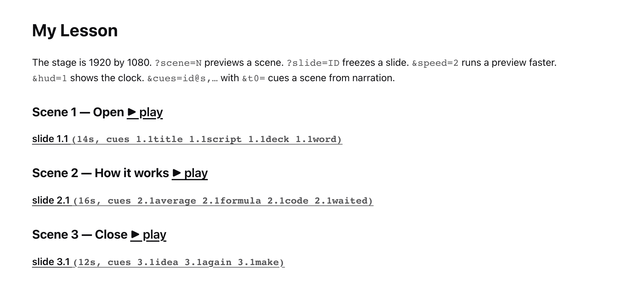 The page my-lesson in index mode. It lists scenes 1, 2, 4, 6, 7, and 5, each with a play link. Under each scene, one step shows its hold seconds and cue ids.