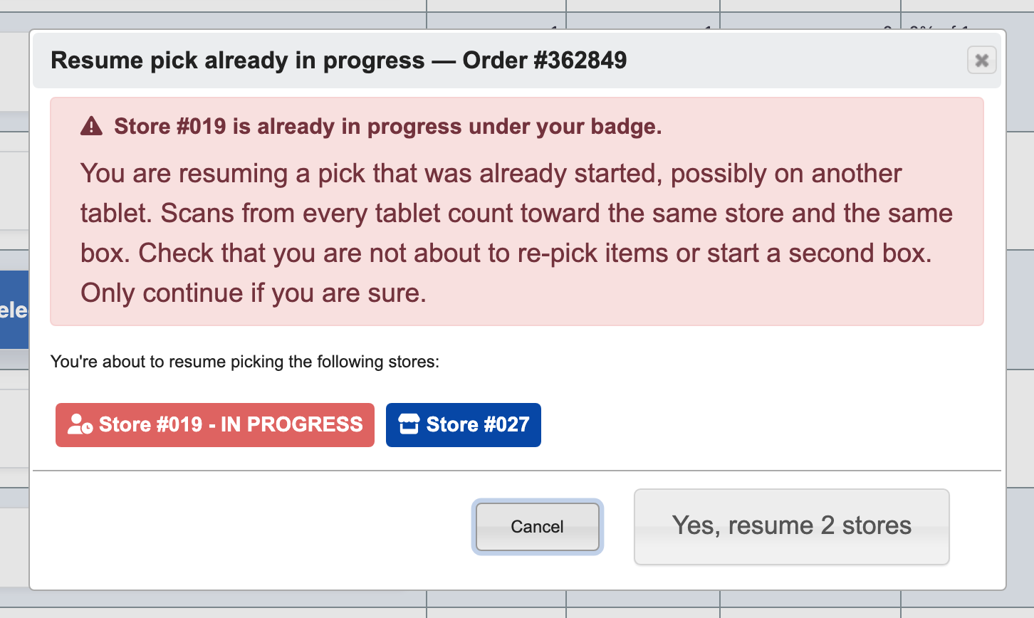 Resume warning when a selected store is already in progress under your badge