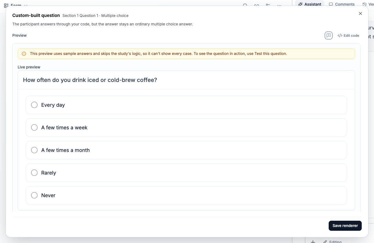 Custom-built question preview with the participant interaction and Edit code control