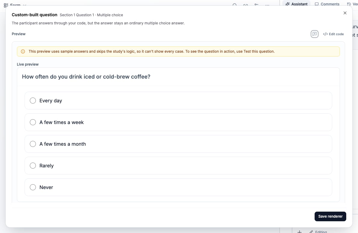 Custom-built question preview with the participant interaction and Edit code control