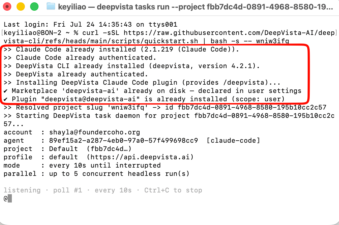 Terminal running the quickstart command, checking off already-installed dependencies before starting the task daemon