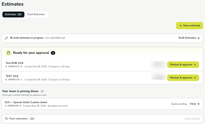 The Estimates page with Estimates and Draft Estimates tabs, a New estimate button, a Ready for your approval section with two estimates, a Your team is pricing these section, and a collapsed Past estimates section.