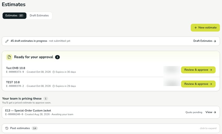 The Estimates page with Estimates and Draft Estimates tabs, a New estimate button, a Ready for your approval section with two estimates, a Your team is pricing these section, and a collapsed Past estimates section.
