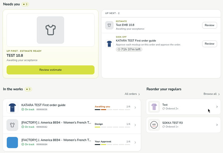 The Home page with a Needs you section showing an estimate ready to review and an Up next list with a sign-off countdown, an In the works list of orders with their stage and step, and a Reorder your regulars list.