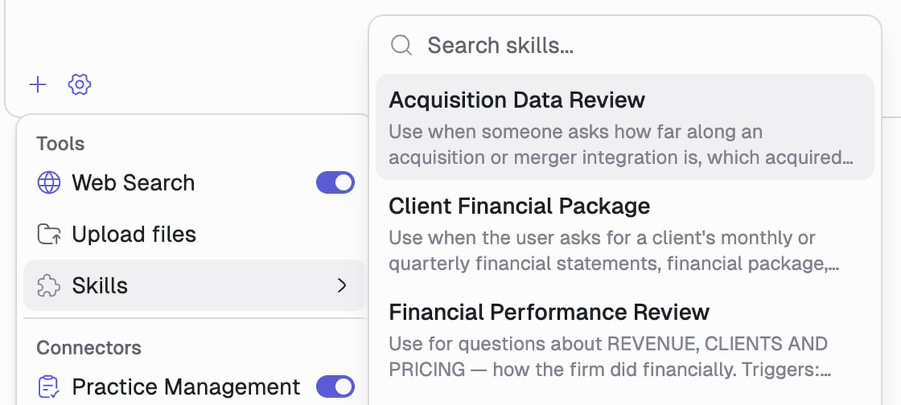 The plus menu open beside the message box, showing Web Search, Upload files and a highlighted Skills item, with a submenu listing skills by name and the first line of each trigger description.