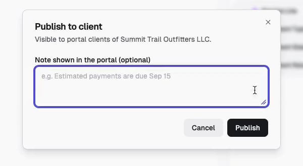 The Publish to client dialog, confirming the client entity and offering an optional note shown in the portal.