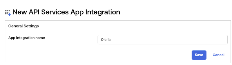Give App Integration Name as Oleria and Save