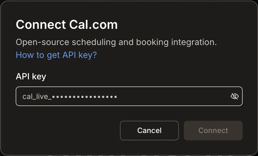 Connect Cal.com popup showing an API key input field.