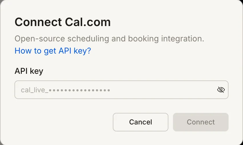 Connect Cal.com popup showing an API key input field.