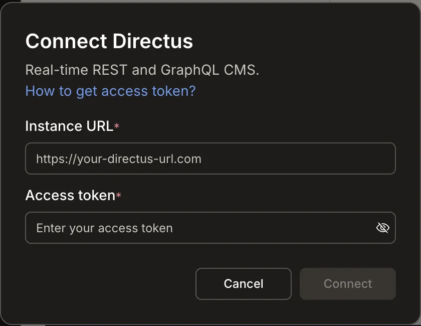 Popup showing Project URL and Access Token fields for Directus.