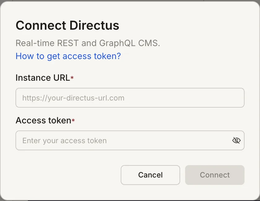 Popup showing Project URL and Access Token fields for Directus.