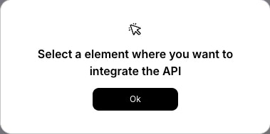 Prompt asking user to select a UI element for API integration.