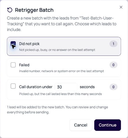 DialNexa Retrigger Batch dialog with outcome counts, Did not pick selected, a 30-second duration field, and Continue.