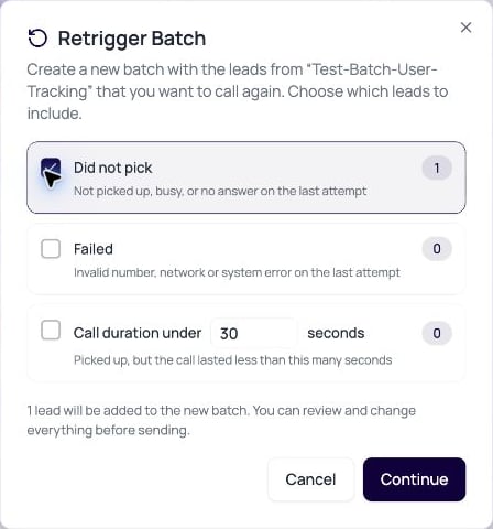 DialNexa Retrigger Batch dialog with outcome counts, Did not pick selected, a 30-second duration field, and Continue.
