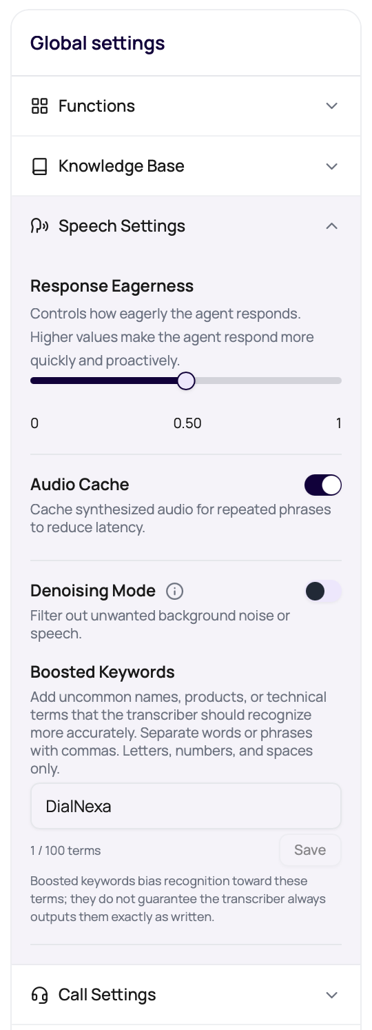 DialNexa Speech Settings panel showing Response Eagerness, Audio Cache, Denoising Mode, and Boosted Keywords.