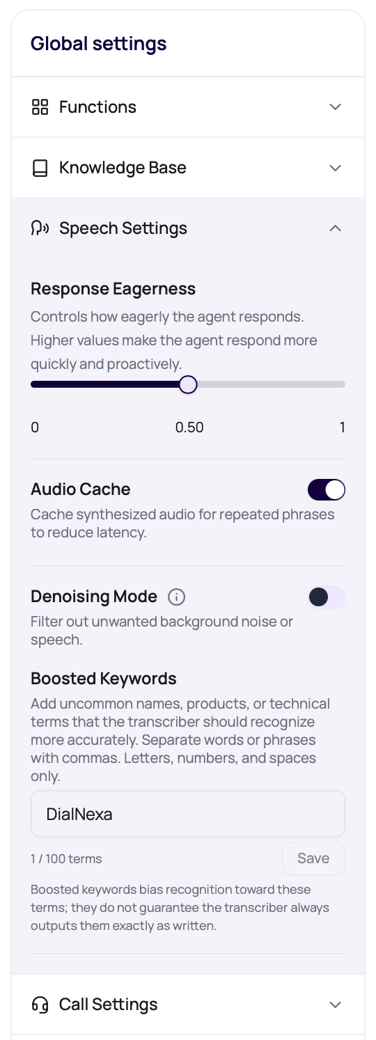 DialNexa Speech Settings panel showing Response Eagerness, Audio Cache, Denoising Mode, and Boosted Keywords.