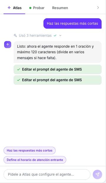 Pestaña Atlas con la petición Haz las respuestas más cortas, Atlas informando de que usó 2 herramientas y confirmando que acortó las respuestas a 160 caracteres, un recibo de edición del prompt del agente de SMS, y las dos píldoras de acción rápida sobre la caja de texto