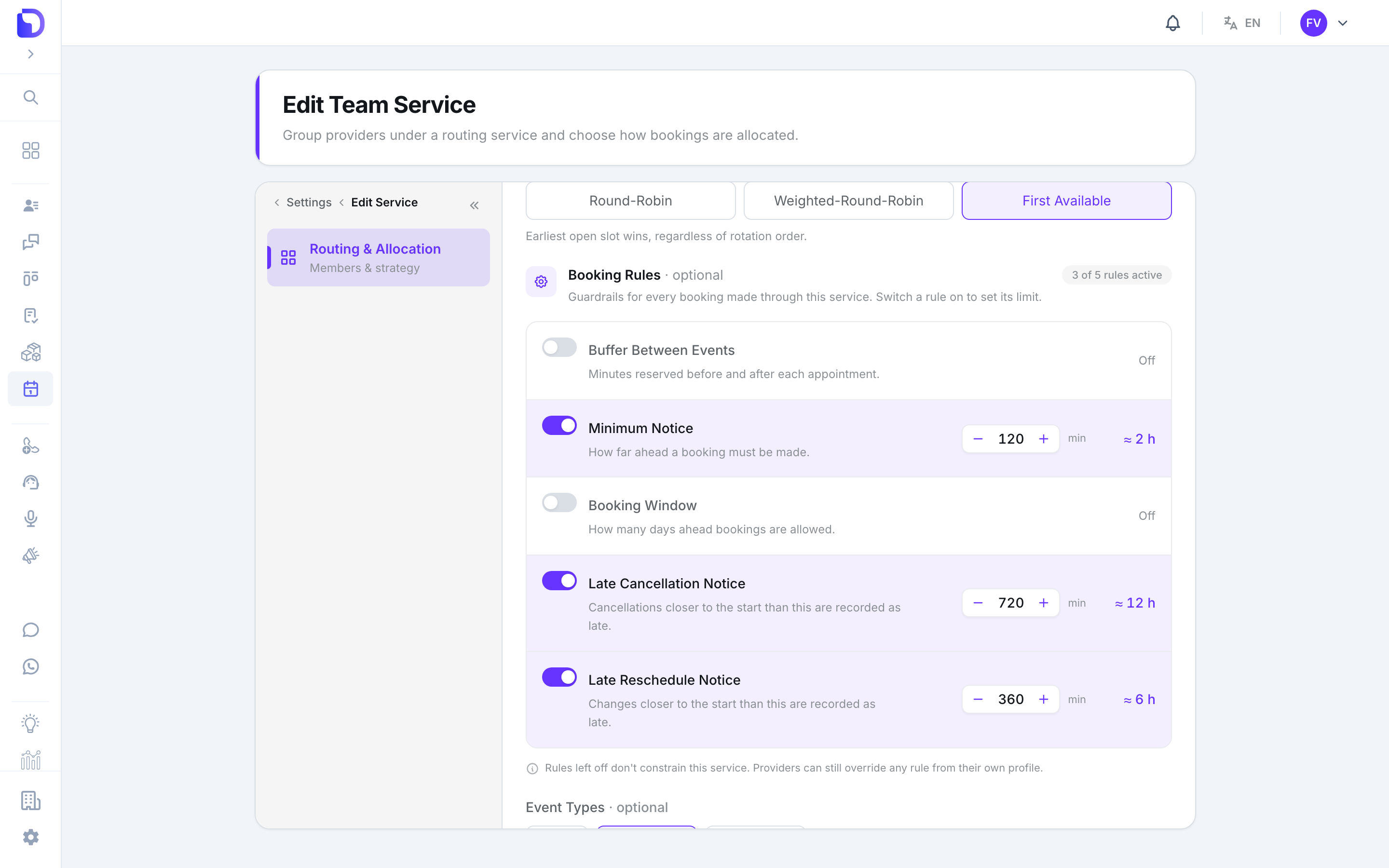 Edit Team Service page on the Routing & Allocation section with the First Available strategy selected and the Booking Rules block (3 of 5 rules active) listing Buffer Between Events Off, Minimum Notice 120 min (≈ 2 h), Booking Window Off, Late Cancellation Notice 720 min (≈ 12 h) and Late Reschedule Notice 360 min (≈ 6 h), plus the note that providers can override any rule from their own profile.