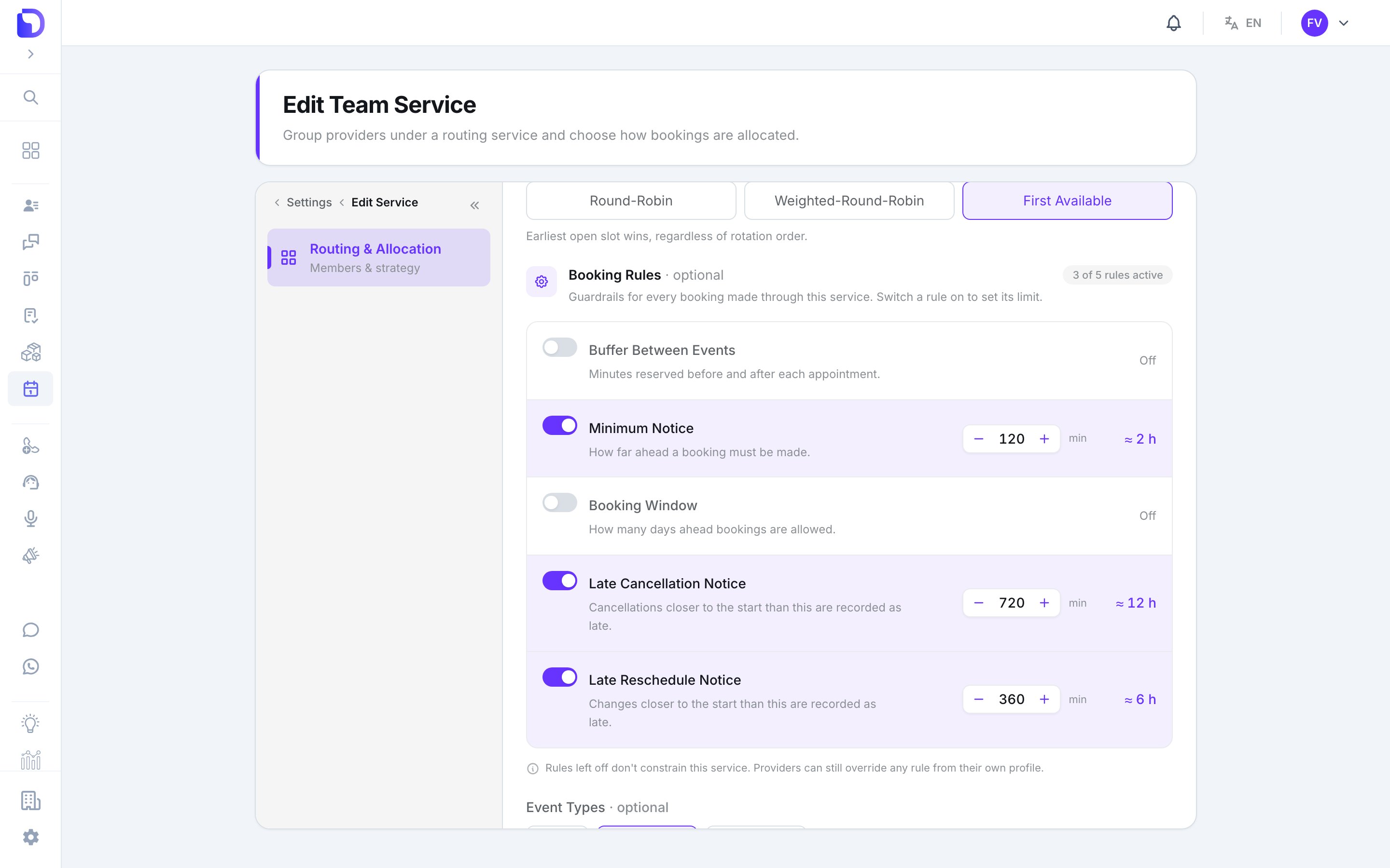Edit Team Service page on the Routing & Allocation section with the First Available strategy selected and the Booking Rules block (3 of 5 rules active) listing Buffer Between Events Off, Minimum Notice 120 min (≈ 2 h), Booking Window Off, Late Cancellation Notice 720 min (≈ 12 h) and Late Reschedule Notice 360 min (≈ 6 h), plus the note that providers can override any rule from their own profile.