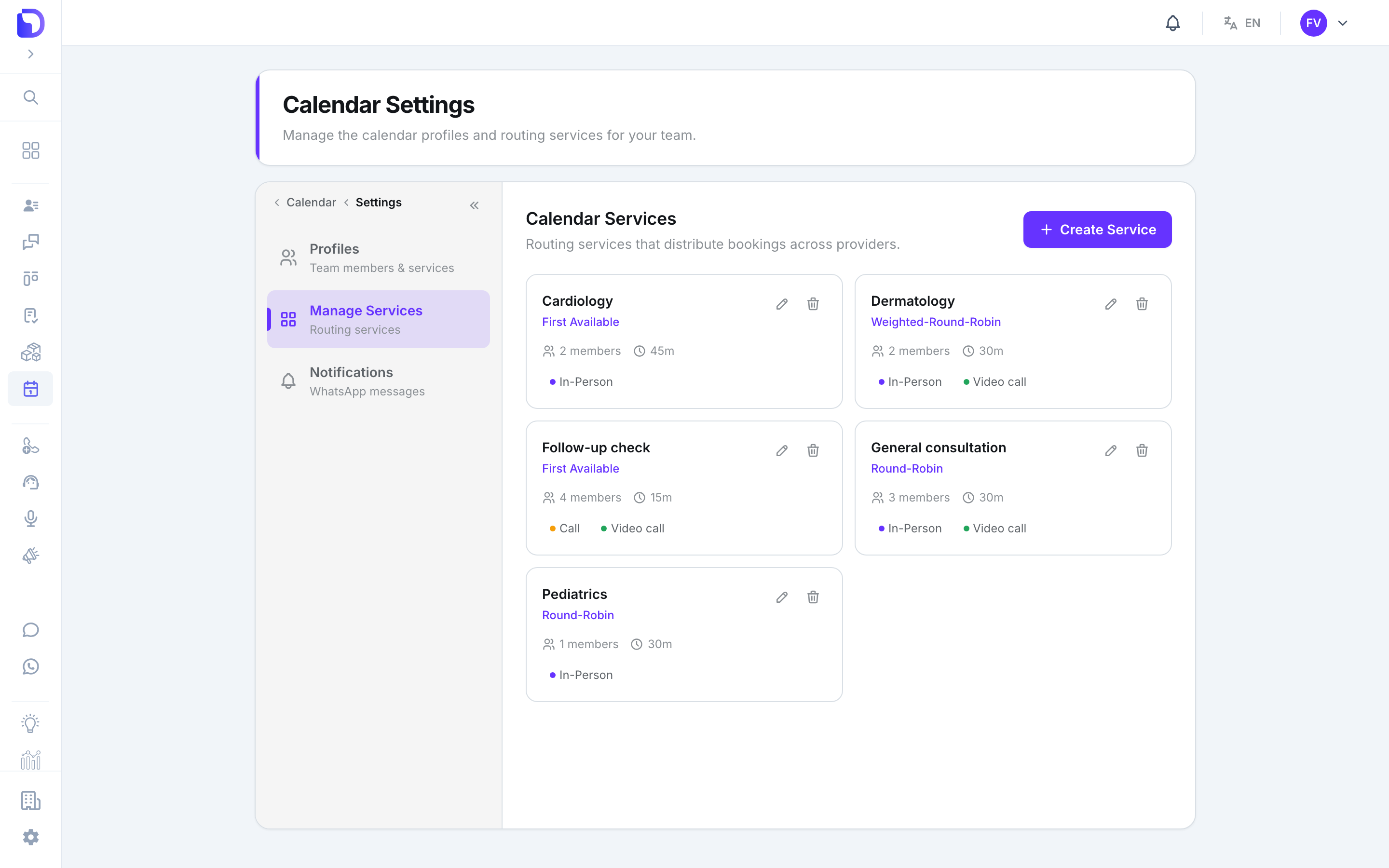 Calendar Settings 'Calendar Services' page with a Create Service button and cards for Cardiology (First Available, 2 members, 45m, In-Person), Dermatology (Weighted-Round-Robin, 2 members, 30m, In-Person, Video call), Follow-up check (First Available, 4 members, 15m, Call, Video call), General consultation (Round-Robin, 3 members, 30m) and Pediatrics (Round-Robin, 1 member, 30m).
