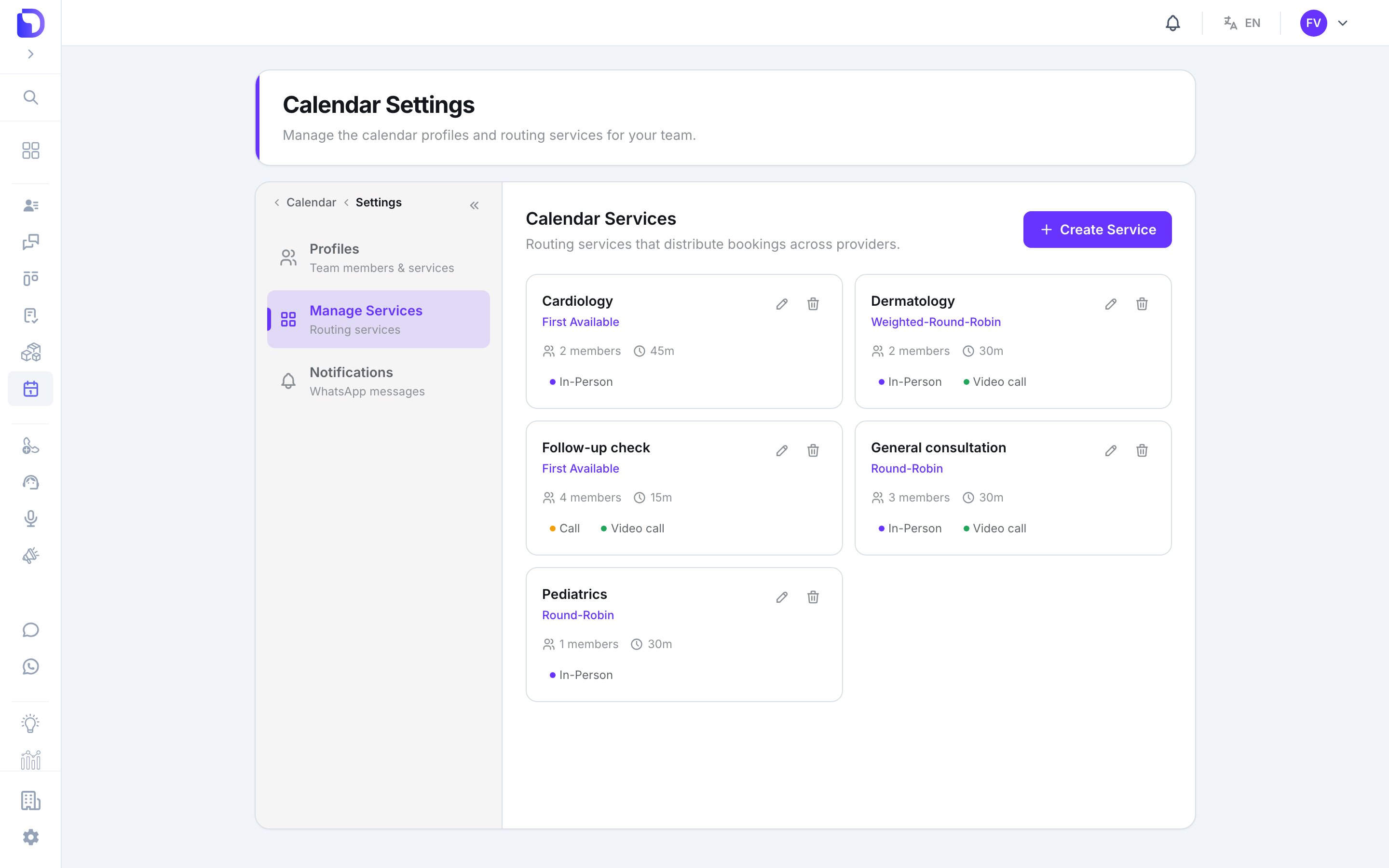 Calendar Settings 'Calendar Services' page with a Create Service button and cards for Cardiology (First Available, 2 members, 45m, In-Person), Dermatology (Weighted-Round-Robin, 2 members, 30m, In-Person, Video call), Follow-up check (First Available, 4 members, 15m, Call, Video call), General consultation (Round-Robin, 3 members, 30m) and Pediatrics (Round-Robin, 1 member, 30m).