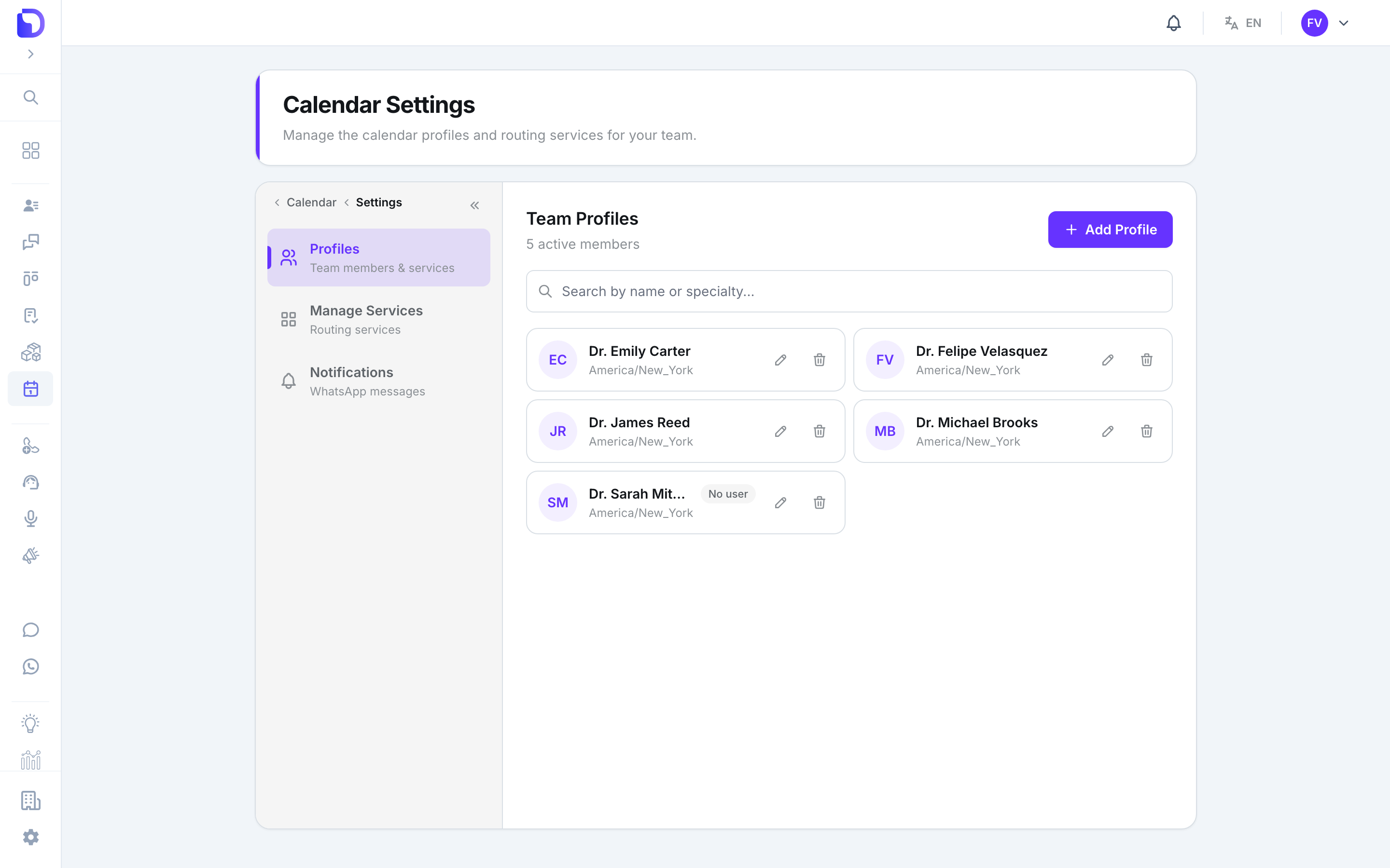 Calendar Settings 'Team Profiles' page listing 5 active members — Dr. Emily Carter, Dr. Felipe Velasquez, Dr. James Reed, Dr. Michael Brooks and Dr. Sarah Mitchell (tagged 'No user') — all in America/New_York, with a search box and an Add Profile button.
