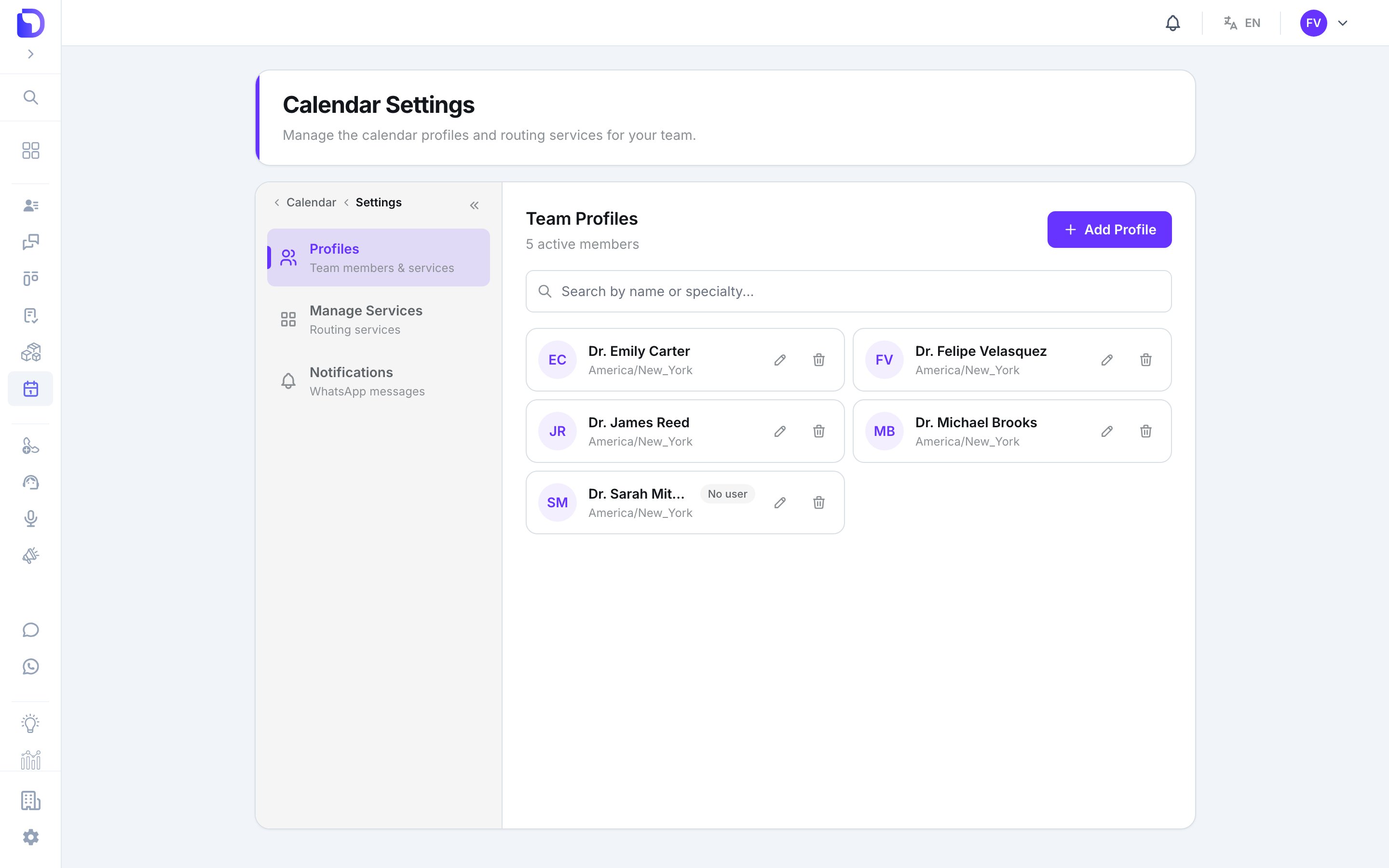 Calendar Settings 'Team Profiles' page listing 5 active members — Dr. Emily Carter, Dr. Felipe Velasquez, Dr. James Reed, Dr. Michael Brooks and Dr. Sarah Mitchell (tagged 'No user') — all in America/New_York, with a search box and an Add Profile button.