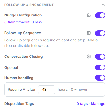 Follow-up & Engagement group with the nudge configuration, follow-up sequence, conversation closing, opt-out and human handling toggles, and disposition tags at the bottom