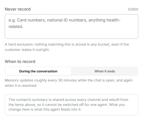 Never record field and the When to record selector with During the conversation and When it ends